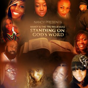 Nancy and the Tru Believers - Standing on God's Word