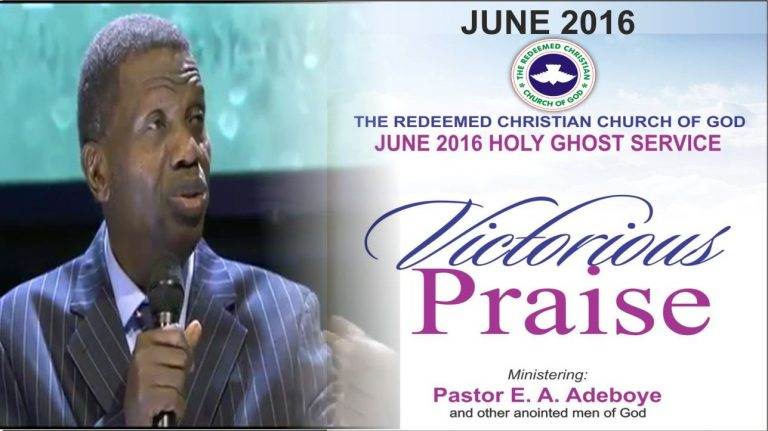 RCCG June 2016 Holy Ghost Service by Enoch Adeboye