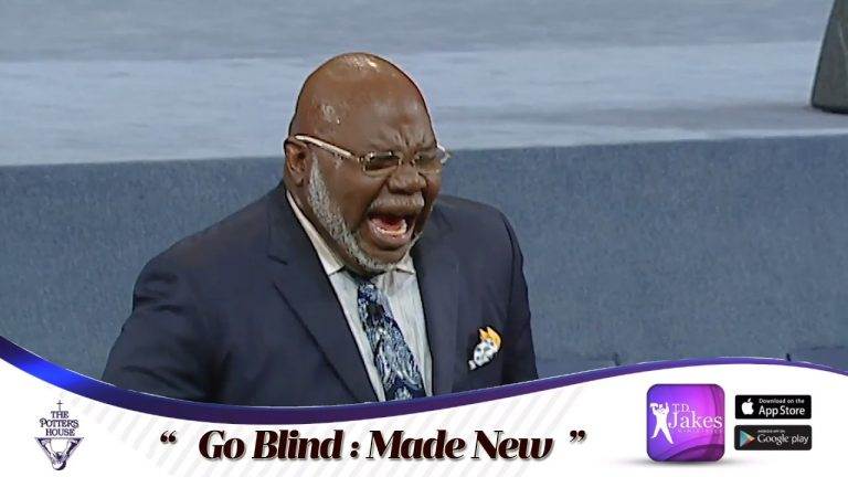 Go Blind : Made New – T.D. Jakes