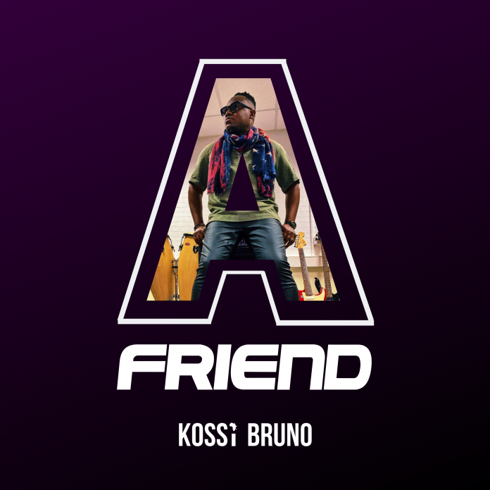 UK Gospel Artist Kossi Bruno Releases ‘A Friend’