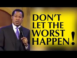 Don't Let The Worst Happen by Pastor Chris | The Christian Mail