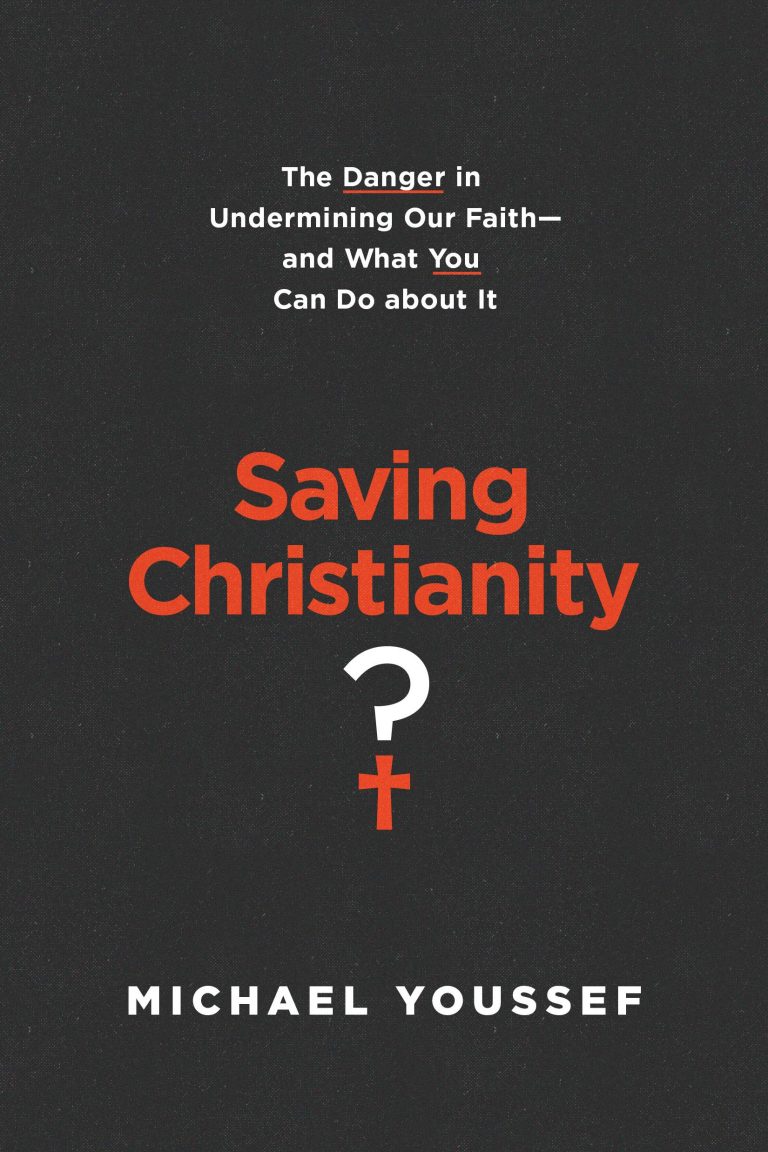 In New Book “Saving Christianity,” Michael Youssef Wonders If Christian Leaders’ Watering Down the Gospel and Acceptance of Sin May be Sign of the ‘Great Apostasy Before the Return of Christ’