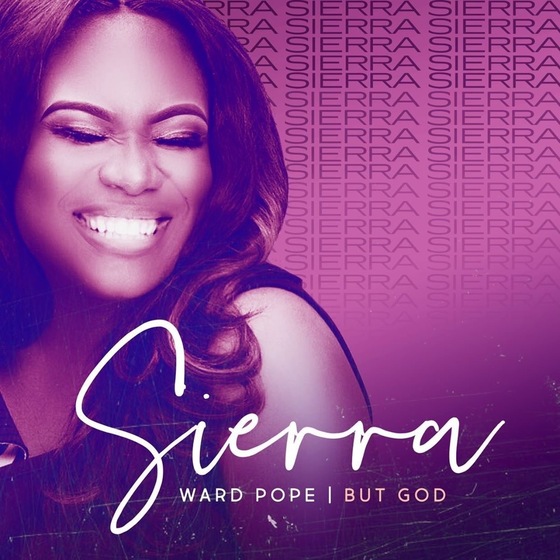 Sierra Ward-Pope of the 2X Stellar Award-winning Group Lisa Knowles & The Brown Singers Releases Debut Solo Single “But God”