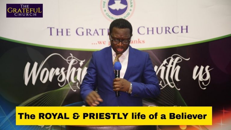 The Royal & Priestly life of the Believer