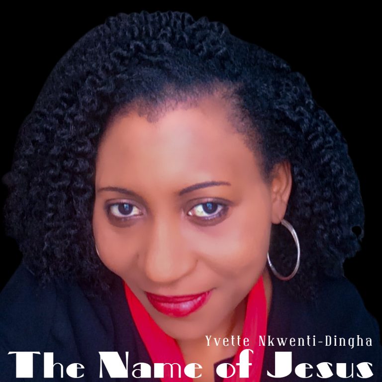 The Name of Jesus by Yvette Nkwenti-Dingha