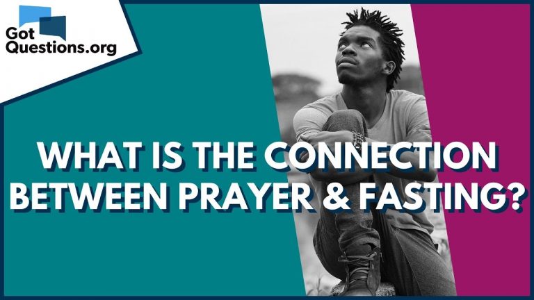 What is the connection between PRAYER & FASTING ?