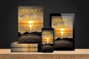 Precious in the Sight of the Lord - by Vivan Lynn - The Christian Mail