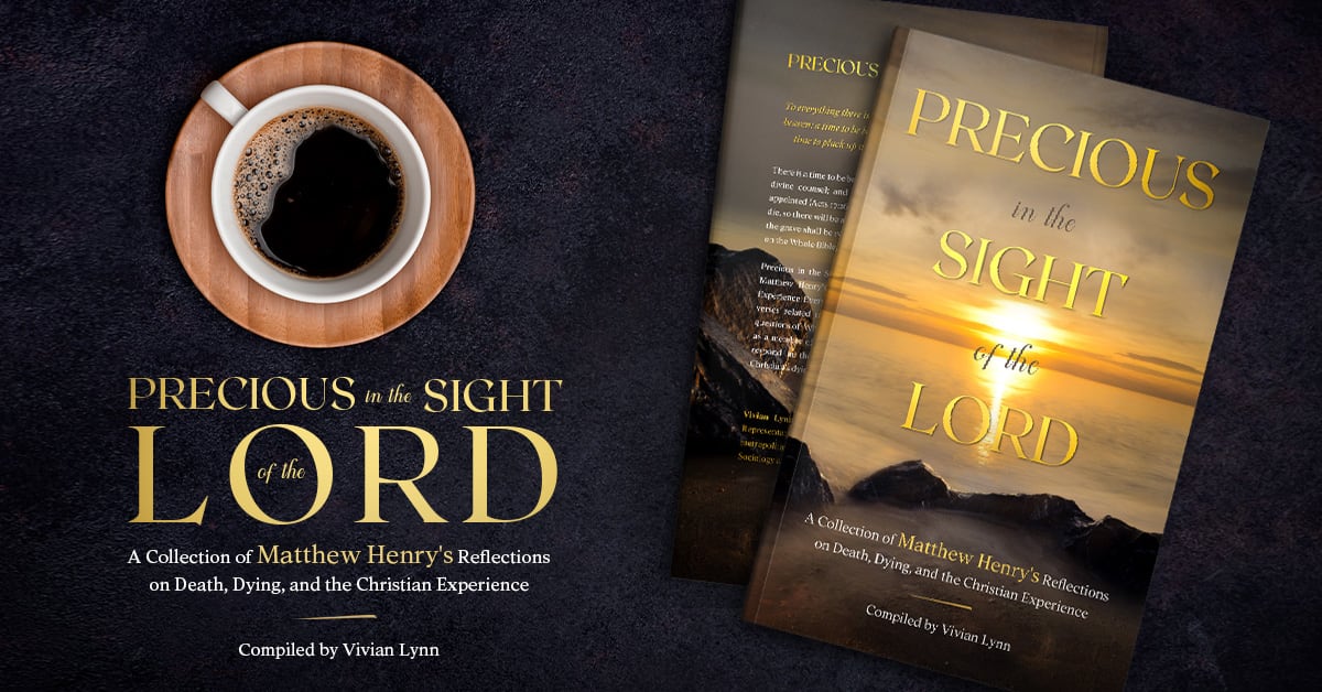 Precious in the Sight of God - by Vivian Lynn on The Christian Mail